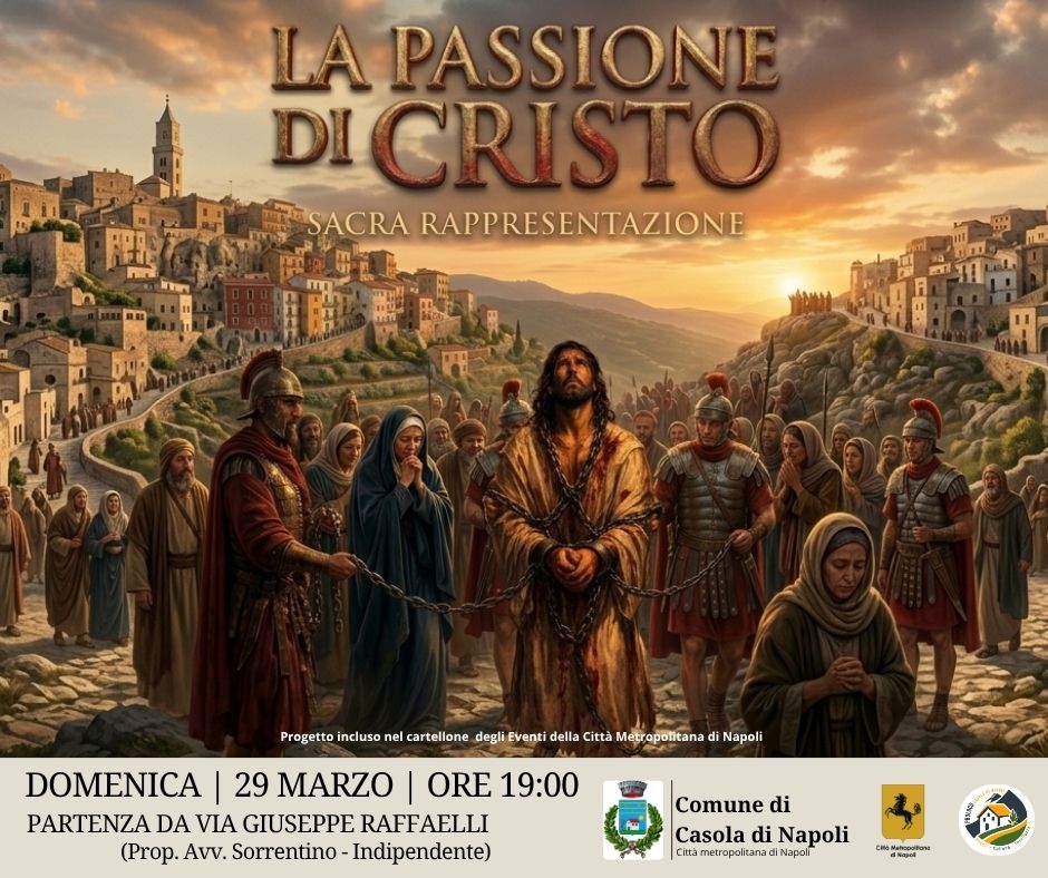La Passione di Cristo – Pro Loco di Casola di Napoli